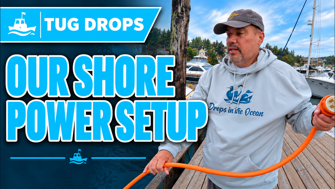 Our Shore Power Setup: How We Disconnect Before Leaving the Dock | Tug Drops