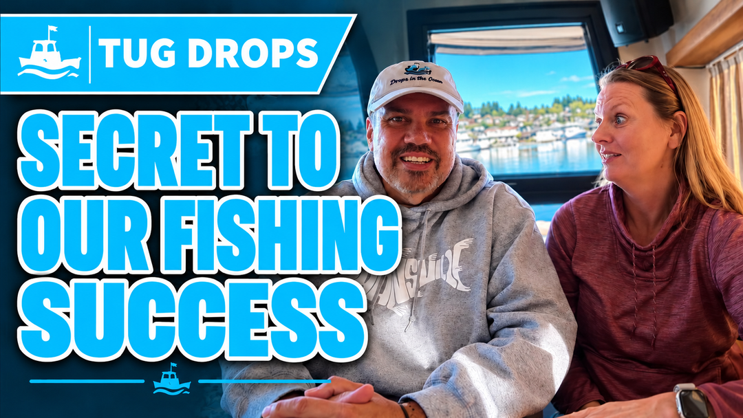 How We Learned to Fish | Tug Drops