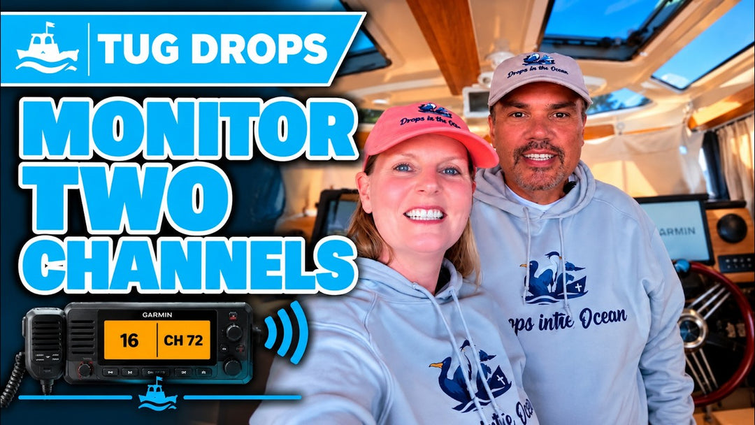 Dual Watch: How We Monitor Two VHF Channels at Once | Tug Drops
